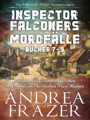 cover image of Inspector Falconers Mordfälle Bücher 7-9